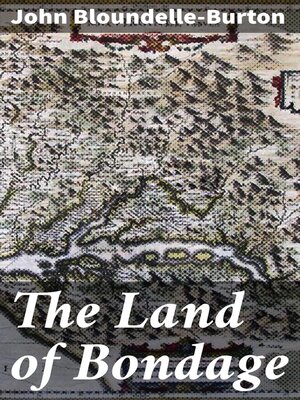 cover image of The Land of Bondage